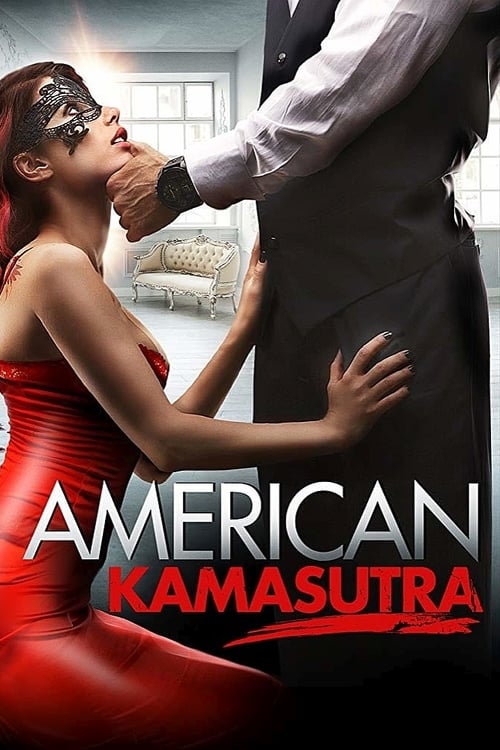 ดูหนังออนไลน์ฟรี 18+ American Kamasutra (2018) อเมริกัน กามสูตร