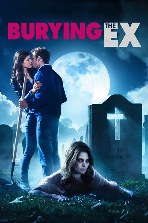 ดูหนังออนไลน์ฟรี Burying The Ex (2015) ซอมบี้ที่ (เคย) รัก
