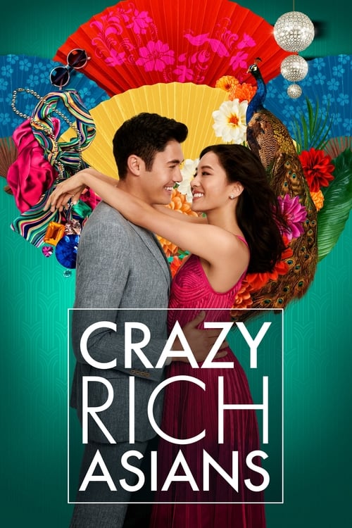 ดูหนังออนไลน์ฟรี Crazy Rich Asians (2018) เหลี่ยมโบตัน