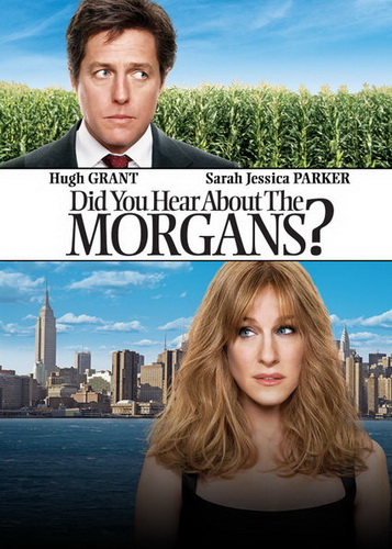 ดูหนังออนไลน์ฟรี Did You Hear About the Morgans (2009) ไฮโซมอร์แกน โกบ้านนา
