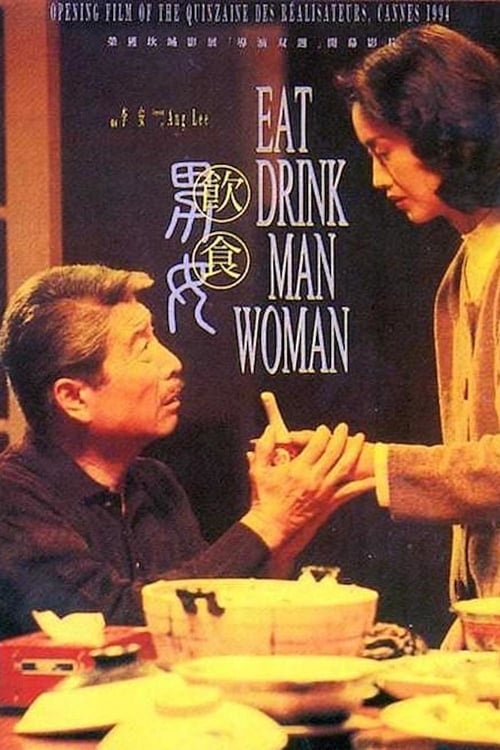 ดูหนังออนไลน์ฟรี Eat Drink Man Woman (1994) ชิวหาไร้รส (ซับไทย)