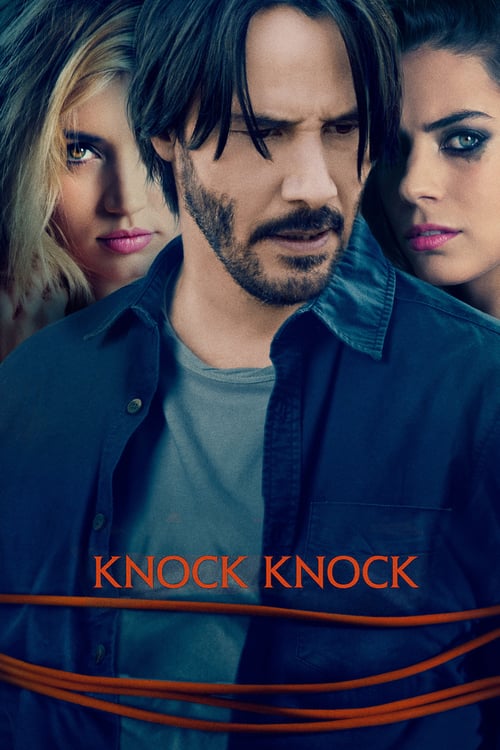 ดูหนังออนไลน์ฟรี Knock Knock (2015) ก๊อก ก๊อก ล่อมาเชือด