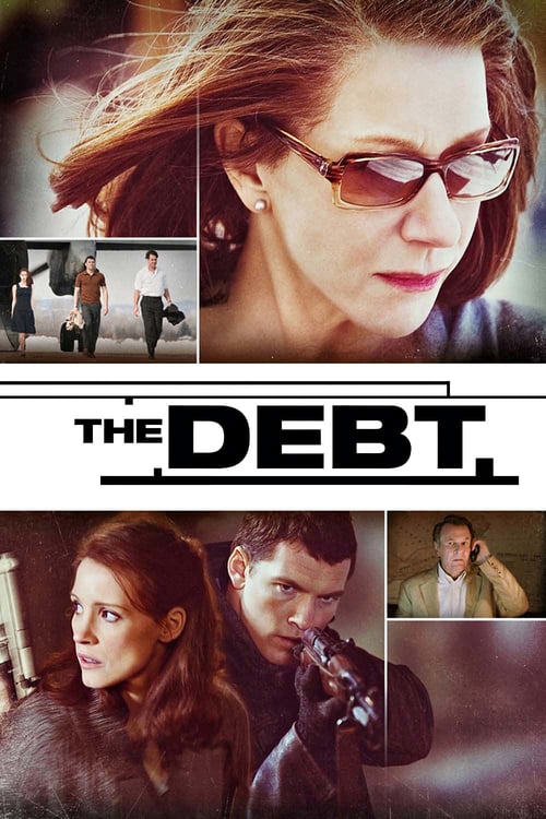 ดูหนังออนไลน์ฟรี [NETFLIX] The Debt (2010) ล้างหนี้ แผนจารชนลวงโลก