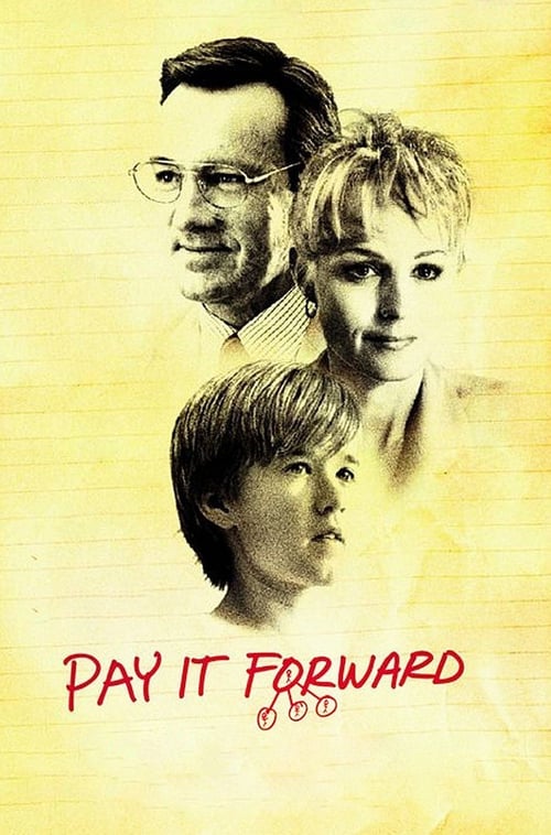ดูหนังออนไลน์ฟรี Pay It Forward (2000) หากใจเราพร้อมจะให้(ใจ) เราจะได้มากกว่าหนึ่ง