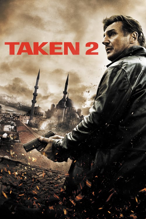 ดูหนังออนไลน์ฟรี Taken 2 (2012) เทคเคน 2 ฅนคม ล่าไม่ยั้ง