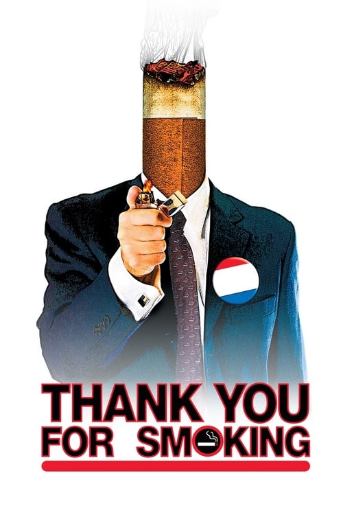 ดูหนังออนไลน์ฟรี Thank You for Smoking (2005) แผนเด็ดพีอาร์สมองเสธ