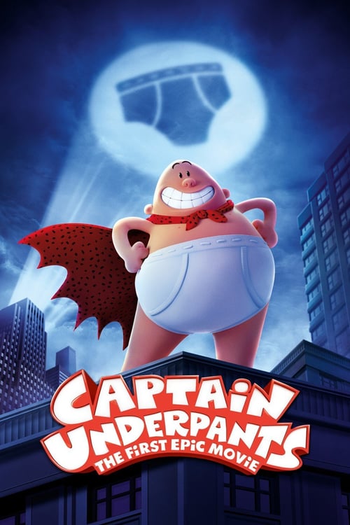 ดูหนังออนไลน์ Captain Underpants: The First Epic Movie (2017) กัปตันกางเกงใน