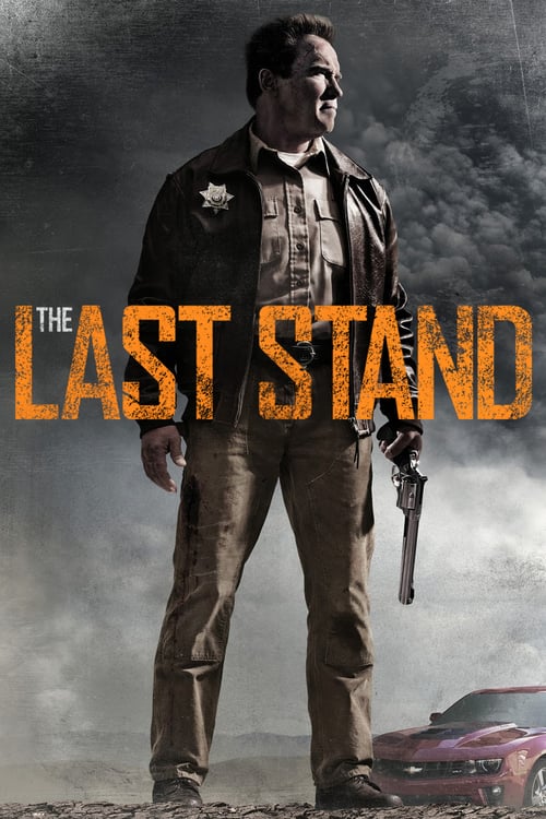 ดูหนังออนไลน์ฟรี The Last Stand (2013) นายอำเภอคนพันธุ์เหล็ก
