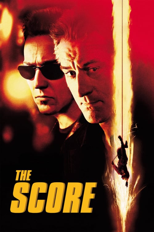 ดูหนังออนไลน์ฟรี The Score (2001) ผ่ารหัสปล้นเหนือเมฆ