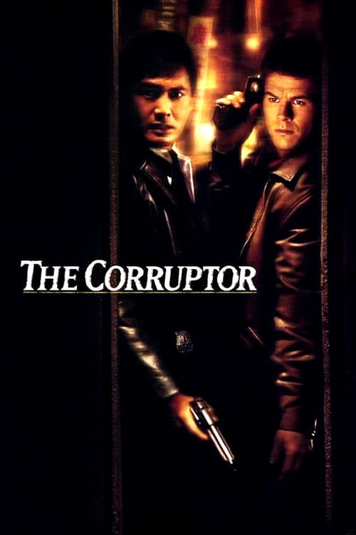 ดูหนังออนไลน์ฟรี The Corruptor (1999) คอรัปเตอร์ ฅนคอรัปชั่น