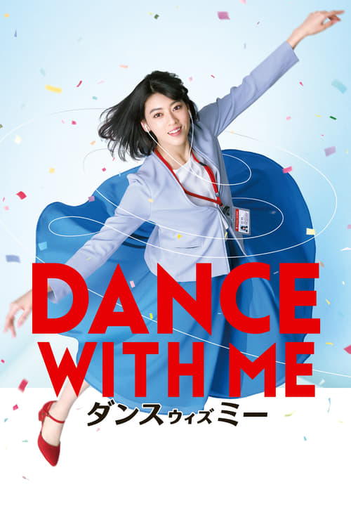 ดูหนังออนไลน์ฟรี Dance with Me (2019) Dansu Wizu Mi