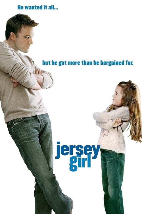 ดูหนังออนไลน์ฟรี Jersey Girl (2004) เปิดหัวใจให้รักแท้
