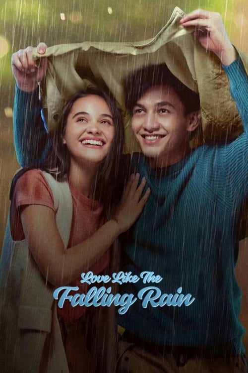 ดูหนังออนไลน์ฟรี Love Like the Falling Rain (2020) รักดั่งสายฝน