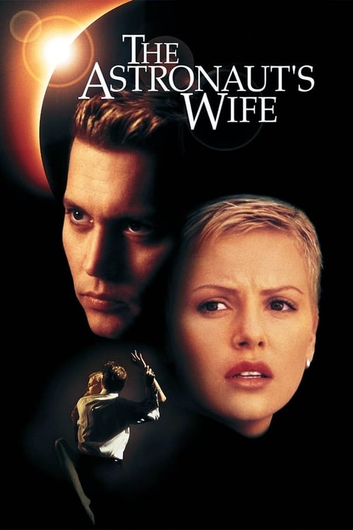 ดูหนังออนไลน์ฟรี The Astronaut’s Wife (1999) สัมผัสอันตราย สายพันธุ์นอกโลก