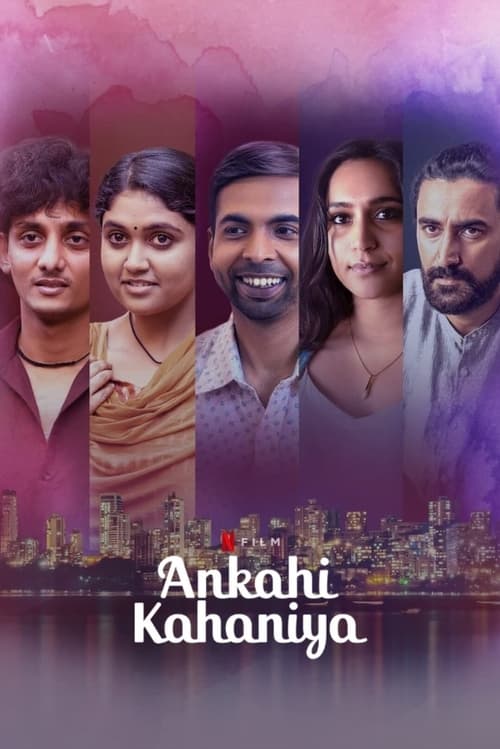 ดูหนังออนไลน์ [NETFLIX] Ankahi Kahaniya (2021) เรื่องรัก เรื่องหัวใจ