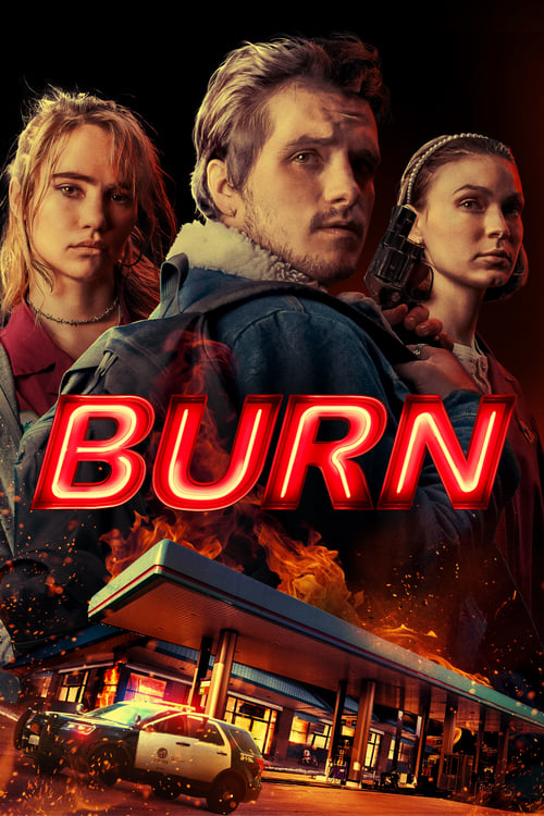 ดูหนังออนไลน์ Burn (2019) เบิร์น เอา มัน ไป เผา