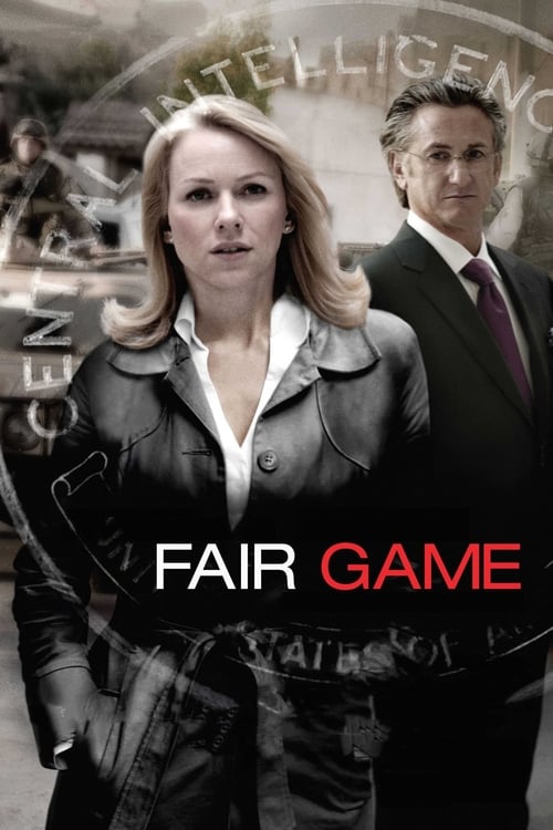 ดูหนังออนไลน์ฟรี Fair Game (2010) คู่กล้าฝ่าวิกฤตสะท้านโลก