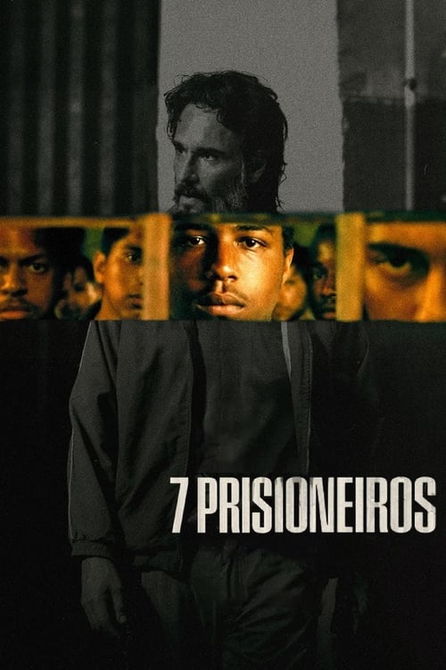 ดูหนังออนไลน์ฟรี [NETFLIX] 7 Prisoners (2021) 7 นักโทษ