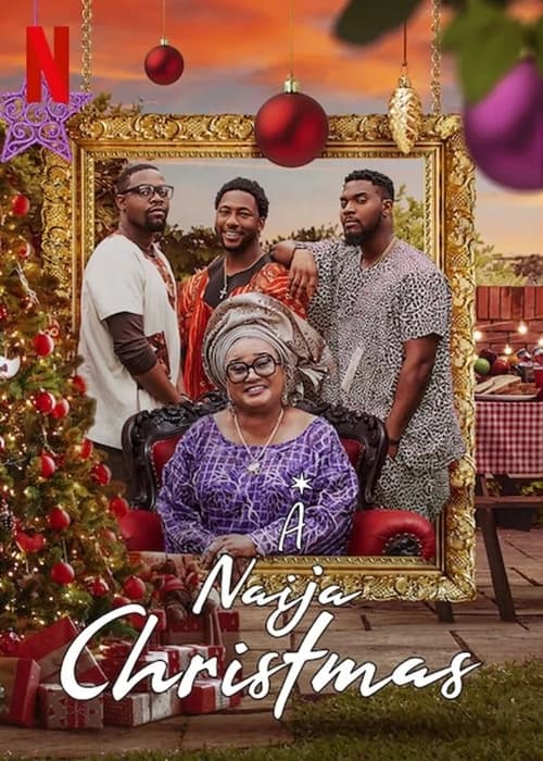 ดูหนังออนไลน์ A Naija Christmas (2021) คริสต์มาสไนจีเรีย
