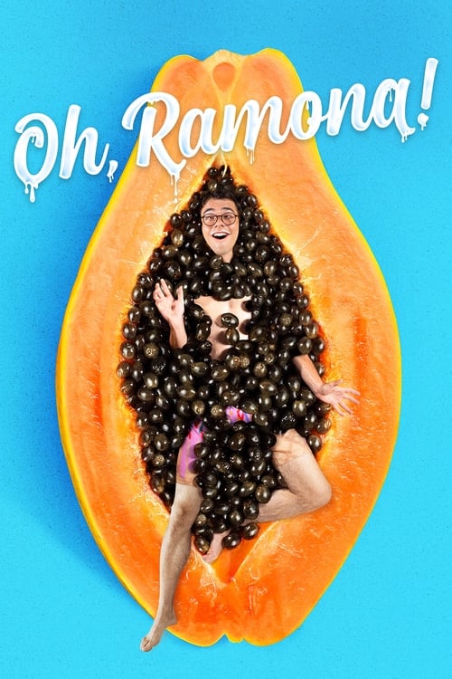 ดูหนังออนไลน์ Oh Ramona (2019) ราโมนาที่รัก