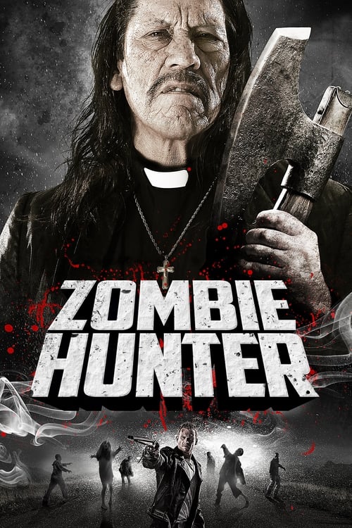ดูหนังออนไลน์ฟรี Zombie Hunter (2013) คนโฉด โค่นซอมบี้