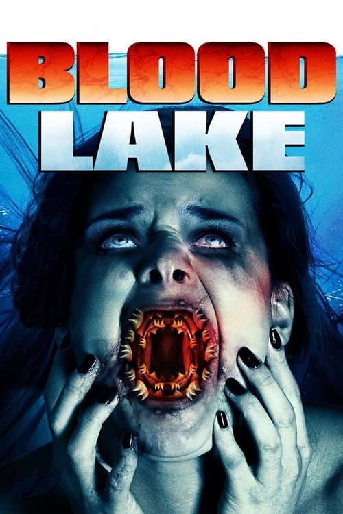 ดูหนังออนไลน์ Blood Lake Attack of the Killer Lampreys (2014) พันธุ์ประหลาดดูดเลือด