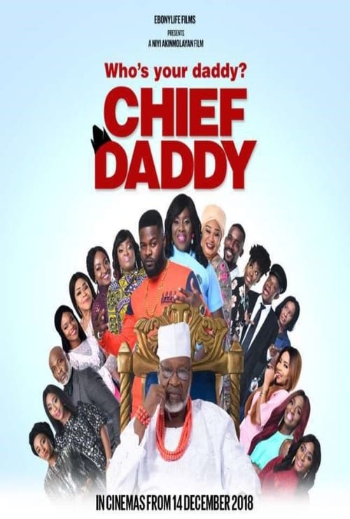 ดูหนังออนไลน์ Chief Daddy (2018) คุณป๋าลาโลก