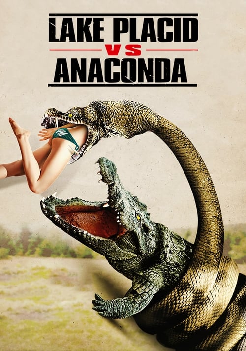 ดูหนังออนไลน์ Lake Placid vs. Anaconda (2015) โคตรเคี่ยม ปะทะ อนาคอนด้า