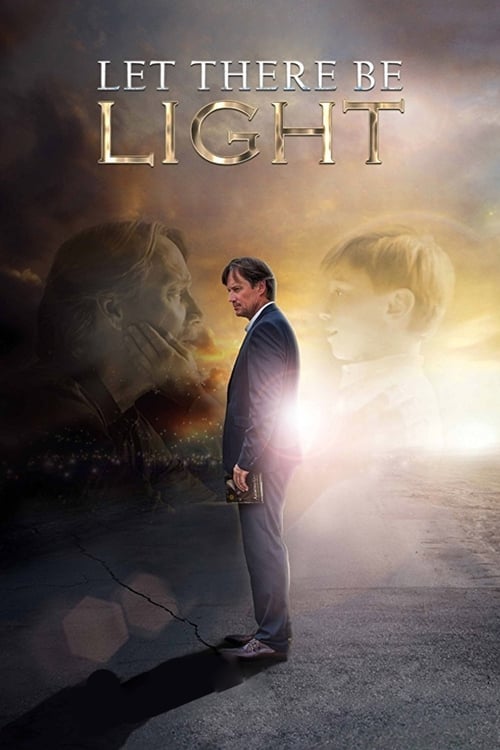 ดูหนังออนไลน์ฟรี Let There Be Light (2017) เลท แดร์ บี ไลท์