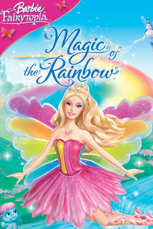 ดูหนังออนไลน์ Barbie Fairytopia Magic of the Rainbow (2007) บาร์บี้ กับเวทมนตร์แห่งสายรุ้ง