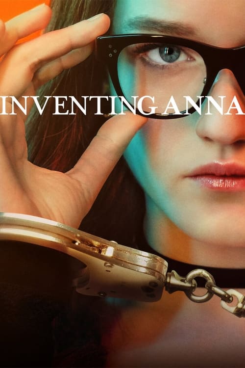 ดูหนังออนไลน์ Inventing Anna (2022) แอนนา มายา ลวง EP.1-9 (จบ)