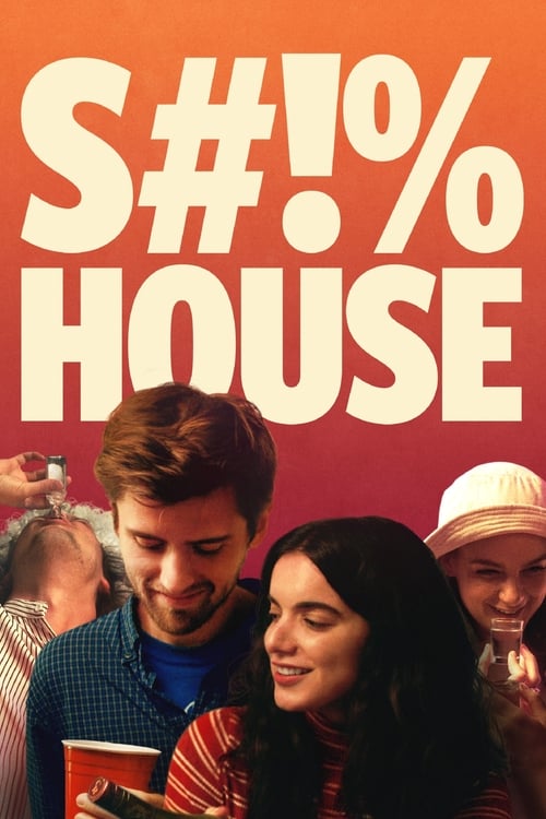 ดูหนังออนไลน์ Shithouse (2020) รักแท้หรือแค่คิดไปเอง