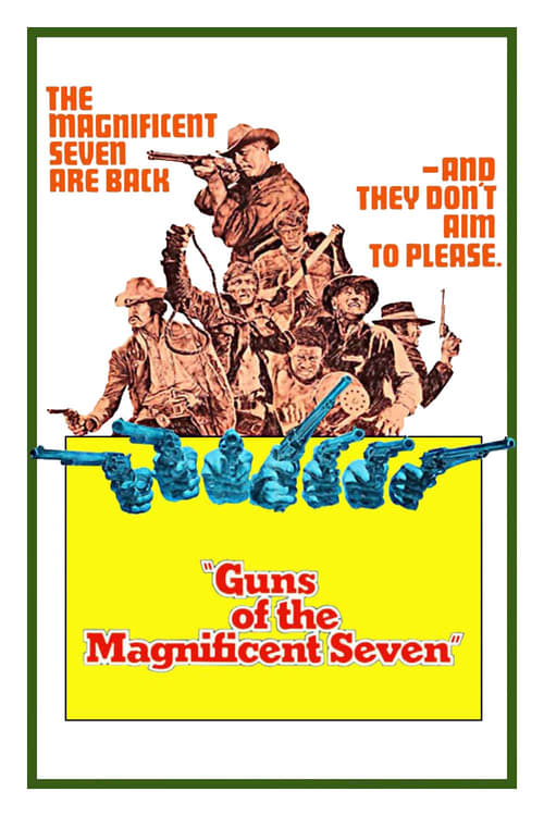 ดูหนังออนไลน์ GUNS OF THE MAGNIFICENT SEVEN (1969) 7 สิงห์แดนเสือ