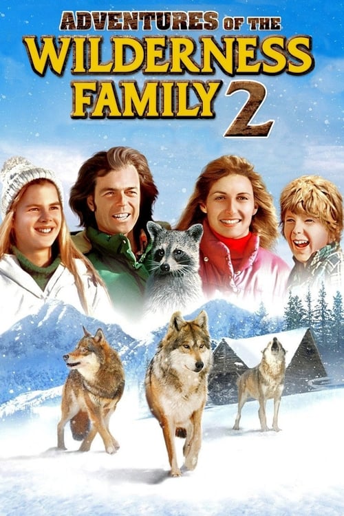 ดูหนังออนไลน์ฟรี The Further Adventures of the Wilderness Family (1978) บ้านเล็กในป่าใหญ่ ภาค 2 ตอนฤดูหนาวอันยาวนาน