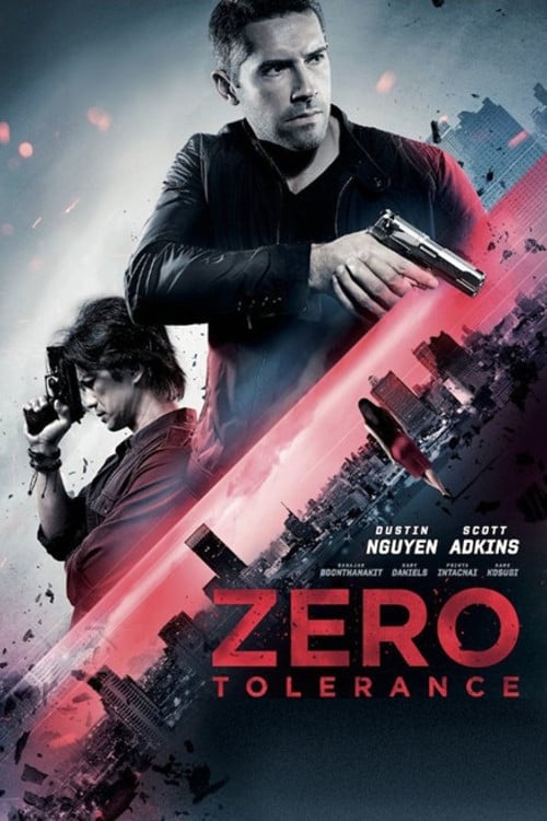 ดูหนังออนไลน์ Zero Tolerance (2015) ปิดกรุงเทพล่าอำมหิต