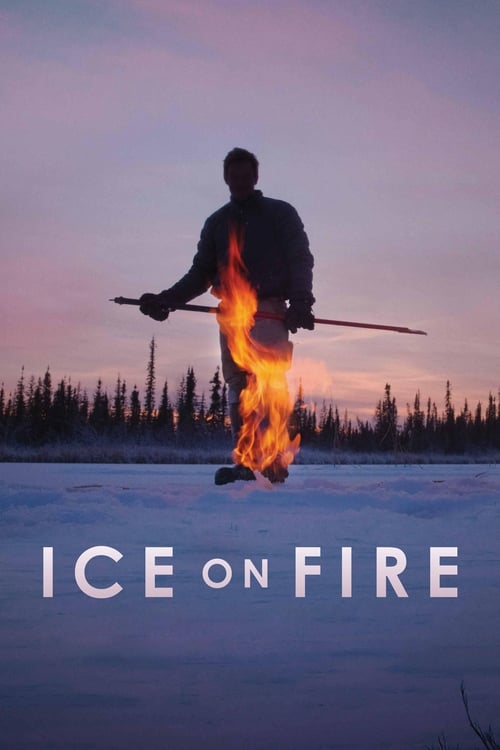 ดูหนังออนไลน์ฟรี ICE ON FIRE (2019) ไฟไหม้น้ำแข็ง