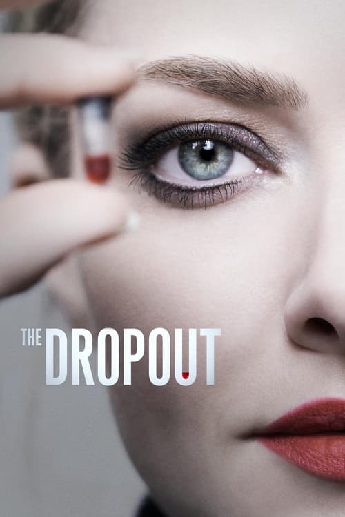 ดูหนังออนไลน์ The Dropout (2022) ดรอปเรียน เซียนเลือด EP.1-8 (จบ)
