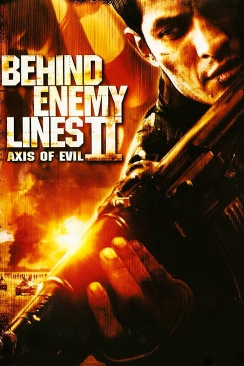 ดูหนังออนไลน์ฟรี Behind Enemy Lines II Axis of Evil (2006) บีไฮด์ เอนิมี ไลนส์ 2 ฝ่าตายปฏิบัติการท้านรก