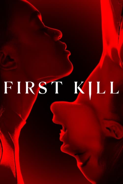 ดูหนังออนไลน์ First Kill (2022) รักแรกฆ่า EP.1-8 (จบ)