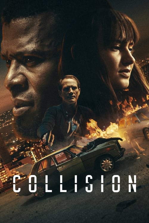 ดูหนังออนไลน์ฟรี [NETFLIX] Collision (2022) ปะทะเดือด วันอันตราย
