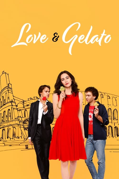 ดูหนังออนไลน์ [NETFLIX] Love and Gelato (2022) ความรักกับเจลาโต้