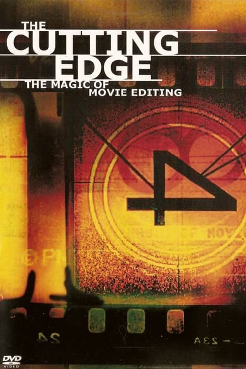 ดูหนังออนไลน์ฟรี The Cutting Edge The Magic Of Movie Editing (2004)