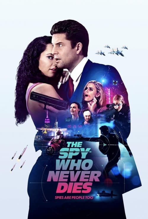ดูหนังออนไลน์ The Spy Who Never Dies (2022)