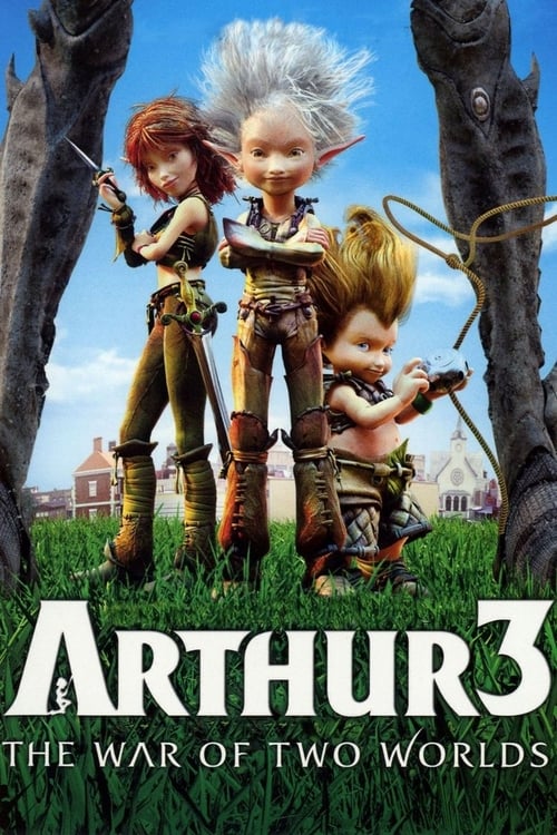 ดูหนังออนไลน์ Arthur 3 The War of the Two Worlds (2010) อาร์เธอร์ 3 ศึกสองพิภพมหัศจรรย์