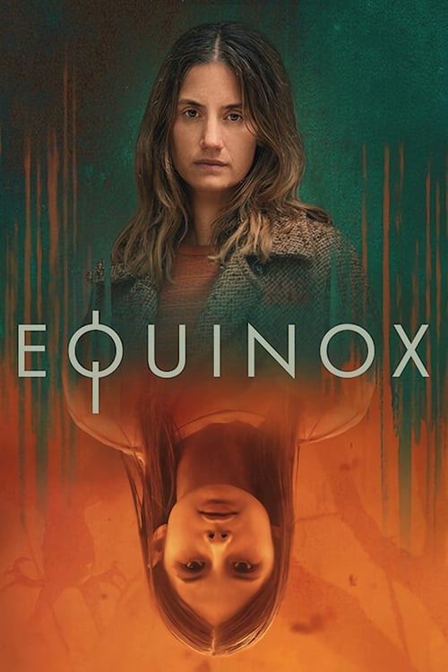 ดูหนังออนไลน์ฟรี Equinox (2020) EP.1-6 (จบ)