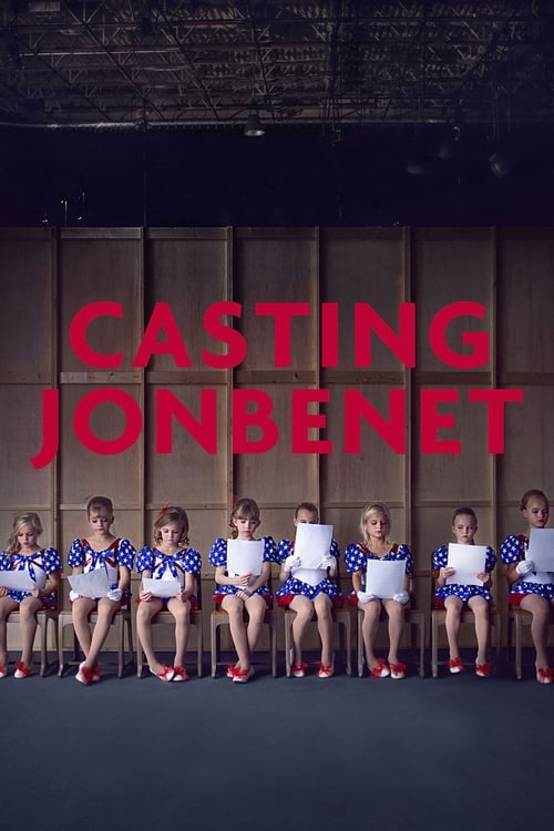 ดูหนังออนไลน์ [NETFLIX] Casting JonBenet (2017) แคสติ้ง จอนเบเนต์